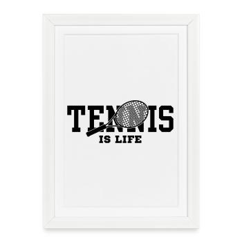 tennis is life - Framed poster (27 × 37 cm) - white - Front