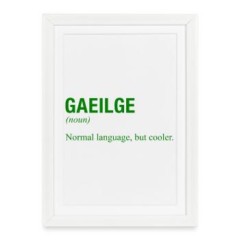 IRISH Language Irland Ireland Irisch - Framed poster (27 × 37 cm) - white - Front