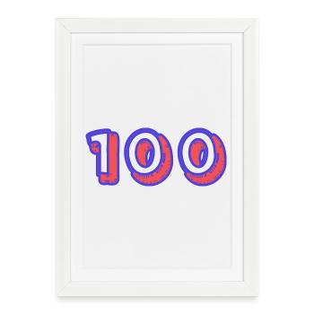 100. 100 YEARS. 100th ANNIVERSARY. 100 BIRTHDAY - Framed poster (27 × 37 cm) - white - Front