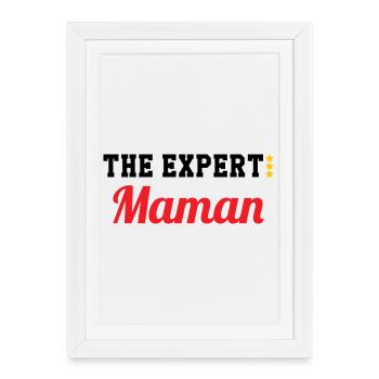 Maman l'experte - Affiche encadrée (27 × 37 cm) - blanc - Devant