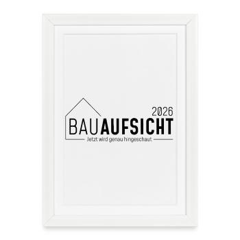 Supervision du bâtiment - Il est temps d’y jeter un œil attentif ! - Affiche encadrée (27 × 37 cm) - blanc - Devant