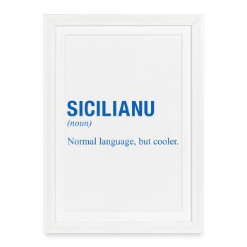 Sicilian language Sizilianisch - Framed poster (27 × 37 cm) - white - Front