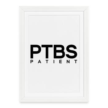 PTSD Patient Post-Traumatic Stress Disorder - Framed poster (27 × 37 cm) - white - Front