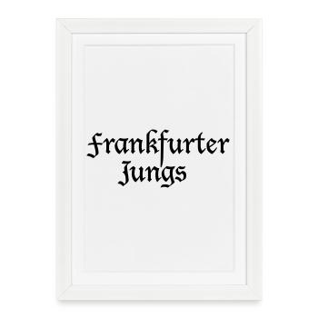 Frankfurter Jungs Frankfurt Design Shirts - Gerahmtes Poster (27 × 37 cm) - Weiß - Vorne
