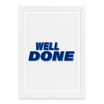 WELL DONE - Framed poster (27 × 37 cm) - white - Front