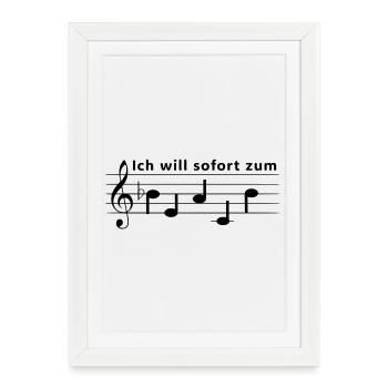 Ich will sofort zum Beach - Noten Notenschrift - Gerahmtes Poster (27 × 37 cm) - Weiß - Vorne