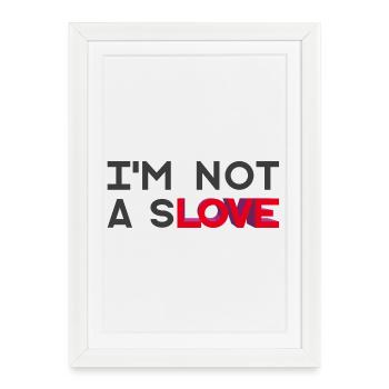 I'M NOT A SLOVE - let's talk - Framed poster (27 × 37 cm) - white - Front