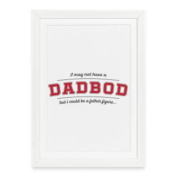 Corps de père Figure paternelle T-shirt jeu de mots (Changement de couleur !) - Affiche encadrée (27 × 37 cm) - blanc - Devant