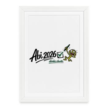 Abi 2026 - Danke Chatti! - Gerahmtes Poster (27 × 37 cm) - Weiß - Vorne