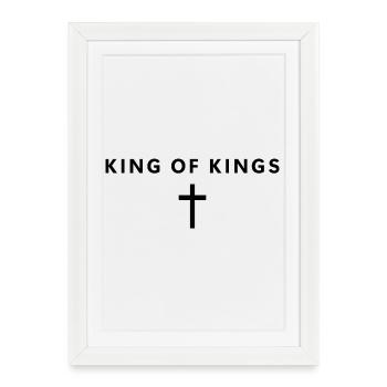 King Of Kings Minimalist Faith Jesus Christian - Framed poster (27 × 37 cm) - white - Front