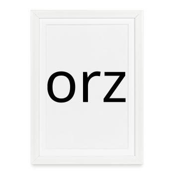 orz emoticon despair ASCII classic - Framed poster (27 × 37 cm) - white - Front