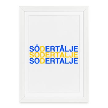 SÖDERTÄLJE - Suède - Drapeau suédois - Affiche encadrée (27 × 37 cm) - blanc - Devant