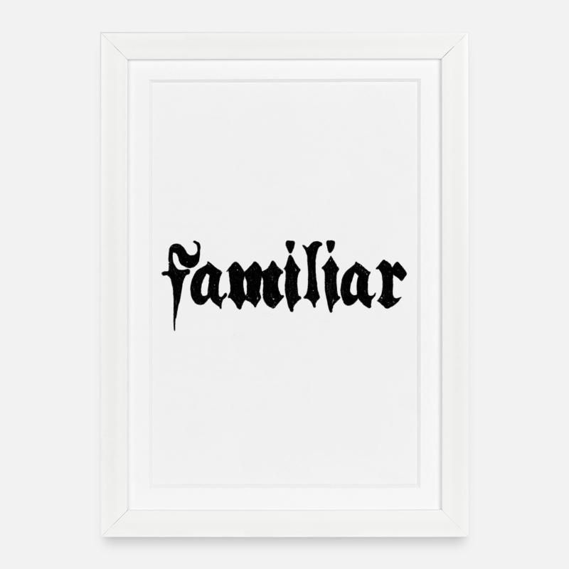 familiar Vertrauter - Gerahmtes Poster (27 × 37 cm) - Weiß