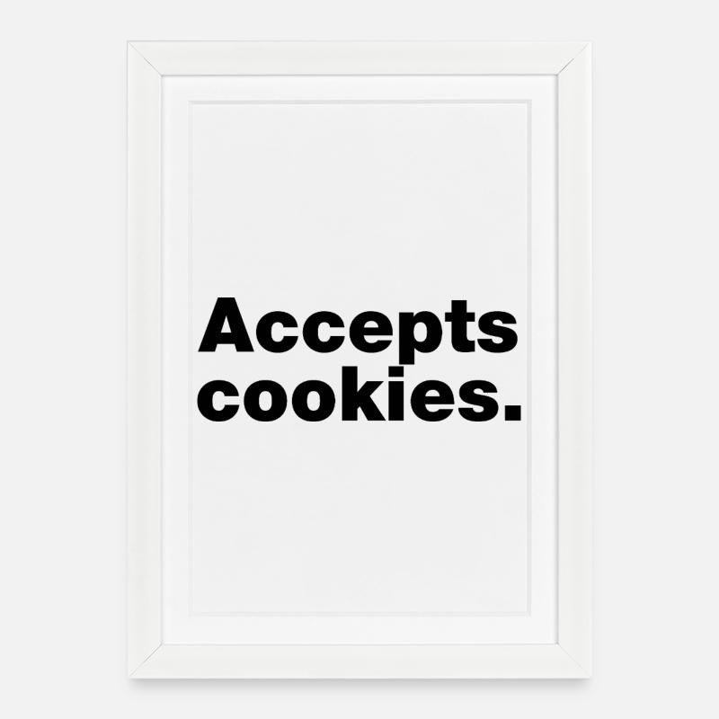 Accepts cookies - Framed poster (27 × 37 cm) - white