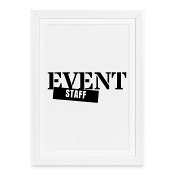Event Staff - Crew Personnel Event Team - Framed poster (27 × 37 cm) - white - Front