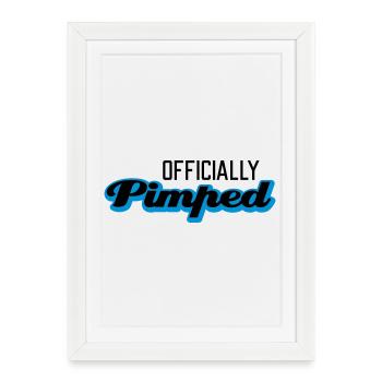 Officially Pimped | Pimp | Tuned | Tuning - Affiche encadrée (27 × 37 cm) - blanc - Devant