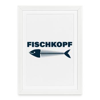 FISCHKOPF - Gerahmtes Poster (27 × 37 cm) - Weiß - Vorne