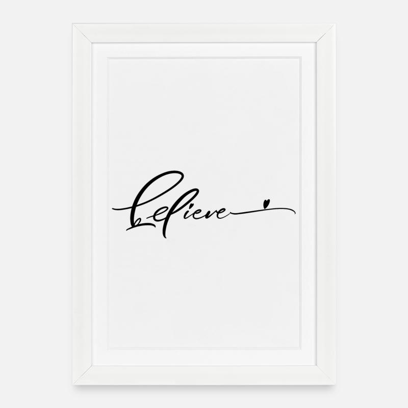 Believe - Framed poster (27 × 37 cm) - white