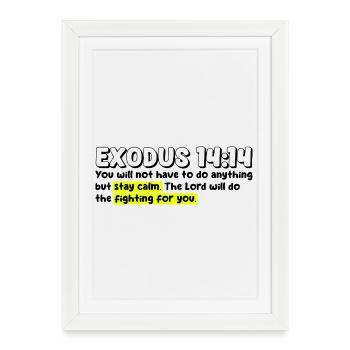 Exodus 14:14 | Bible Quote - Framed poster (27 × 37 cm) - white - Front