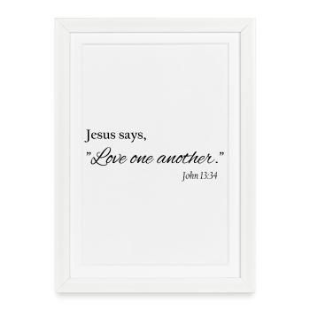 Love One Another – Christian Faith T-Shirt - Framed poster (27 × 37 cm) - white - Front