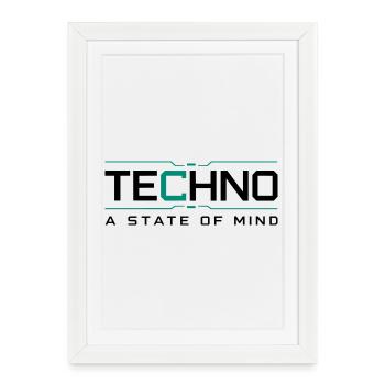 Techno - A State of Mind - Framed poster (27 × 37 cm) - white - Front