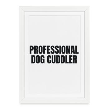 Câlineuse professionnelle de chiens - T-shirt Hunde - Affiche encadrée (27 × 37 cm) - blanc - Devant