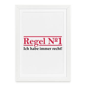 Rule # 1 I'm always right. - Framed poster (27 × 37 cm) - white - Front