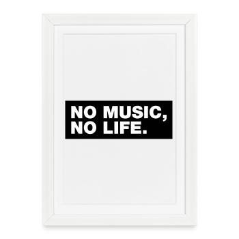 No Music No Life - Affiche encadrée (27 × 37 cm) - blanc - Devant