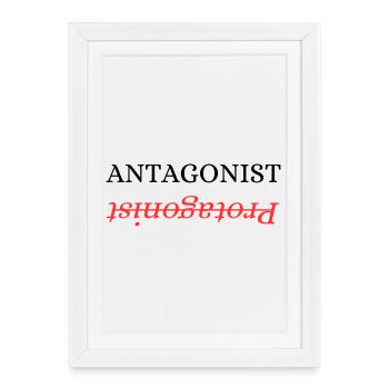 Protagoniste antagoniste - Affiche encadrée (27 × 37 cm) - blanc - Devant