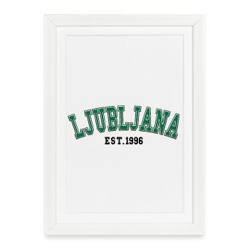 Ljubljana Fondée en 1996 - Affiche encadrée (27 × 37 cm) - blanc - Devant