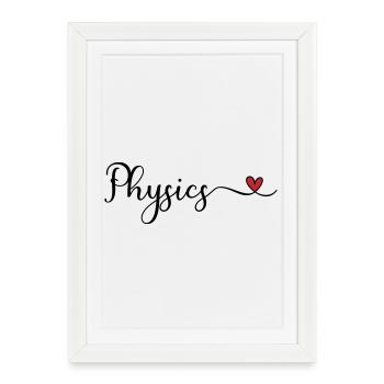 Physics - I love Physics Typography with a Heart - Framed poster (27 × 37 cm) - white - Front