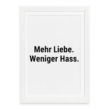 Liebe statt Hass für Menschenrechts Fans Frieden - Gerahmtes Poster (27 × 37 cm) - Weiß - Vorne