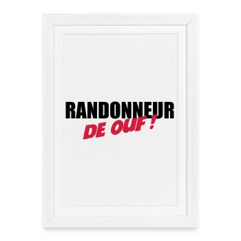 Randonneur de ouf ! - Affiche encadrée (27 × 37 cm) - blanc - Devant