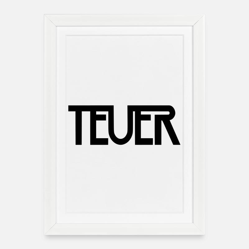 TEUER - Gerahmtes Poster (27 × 37 cm) - Weiß