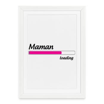 Maman loading... Please Wait - Future Mère - Affiche encadrée (27 × 37 cm) - blanc - Devant