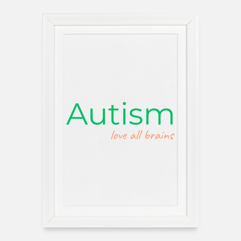 Autism - love all brains - Framed poster (27 × 37 cm) - white
