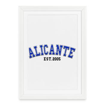 Alicante Fondée en 2005 - Affiche encadrée (27 × 37 cm) - blanc - Devant