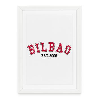 Bilbao Fondée en 2006 - Affiche encadrée (27 × 37 cm) - blanc - Devant