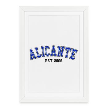 Alicante Fondée en 2006 - Affiche encadrée (27 × 37 cm) - blanc - Devant