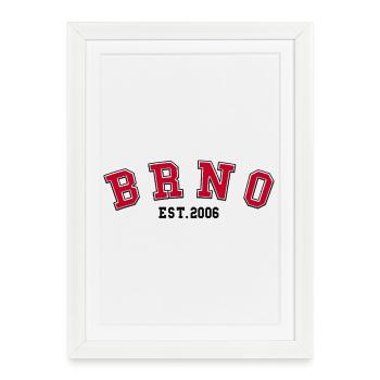 Brünn, gegründet 2006 - Gerahmtes Poster (27 × 37 cm) - Weiß - Vorne