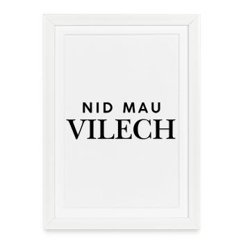 Nid mau Vilech - Gerahmtes Poster (27 × 37 cm) - Weiß - Vorne