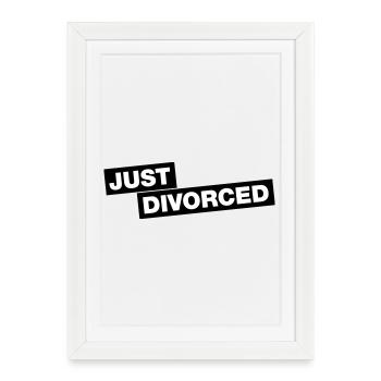 Je viens de divorcer - Affiche encadrée (27 × 37 cm) - blanc - Devant