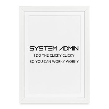 System Admin do clicky clicky in black - Framed poster (27 × 37 cm) - white - Front