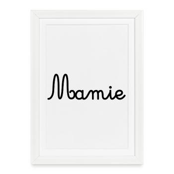 MAMIE. GRAND-MERE. FÊTE DES MÈRES. BONNE FÊTE - Affiche encadrée (27 × 37 cm) - blanc - Devant