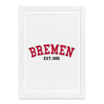 Brême Est. 1995 - Affiche encadrée (27 × 37 cm) - blanc - Devant