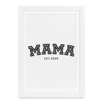 Mama Fondé en 2026 - Affiche encadrée (27 × 37 cm) - blanc - Devant