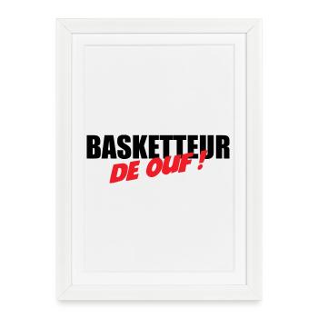 Basketteur de ouf – fun passion sport performance  - Affiche encadrée (27 × 37 cm) - blanc - Devant