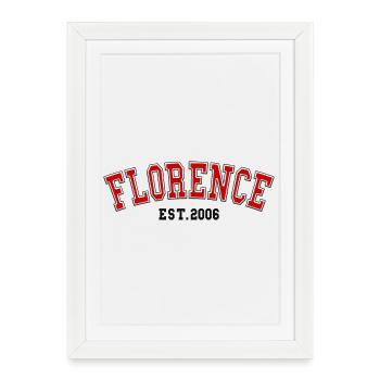 Florence fondée en 2006 - Affiche encadrée (27 × 37 cm) - blanc - Devant