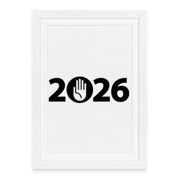 Stop, Hello, Attention 2026 - Framed poster (27 × 37 cm) - white - Front