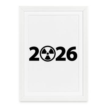 Attention Radioactive 2026, Radiation 2026 - Framed poster (27 × 37 cm) - white - Front